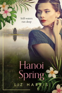 Book cover: Hanoi Spring by Liz Harris